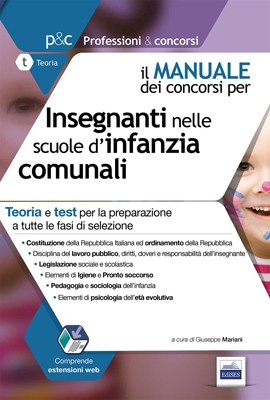 9.6 - Manuale dei concorsi per Insegnanti nelle scuole d'infanzia comunali - Teoria e test