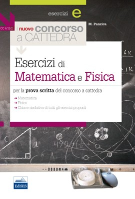 CC 4/12/2 Esercizi di Matematica e Fisica CC 4/12/2 Esercizi di Matematica e Fisica