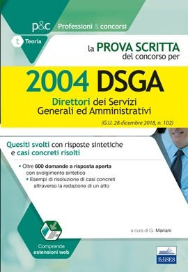 [EBOOK] Concorso 2004 posti DSGA - Direttori dei Servizi Generali e Amministrativi - La prova scritta
