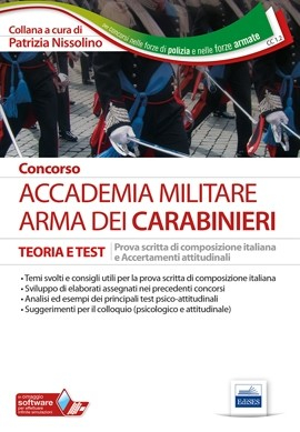 [EBOOK] Concorso Accademia Militare Arma dei Carabinieri - Prova scritta di composizione italiana e Accertamenti attitudinali