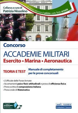 Concorso Accademie Militari - Esercito - Marina - Aeronautica