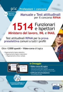 [EBOOK] Concorso RIPAM 1514 Funzionari e Ispettori nel Ministero del lavoro, nell'INL e nell'INAIL - Manuale e Test attitudinali