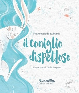 Il coniglio dispettoso