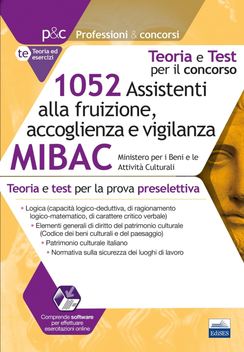 [EBOOK] Concorso MIBAC 1052 Assistenti alla fruizione, accoglienza e vigilanza - Teoria e test per la preselezione