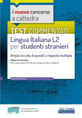 [EBOOK] Test commentati - Lingua Italiana L2 per studenti stranieri 