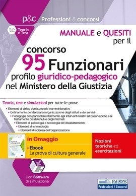 [EBOOK] Concorso 95 Funzionari profilo giuridico-pedagogico nel Ministero della Giustizia