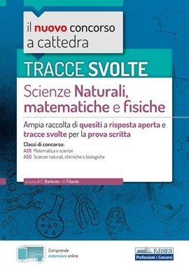 [EBOOK] Tracce svolte di Scienze naturali, matematiche e fisiche
