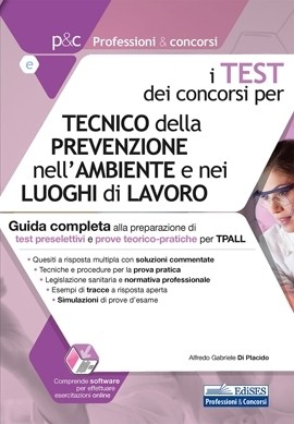 [EBOOK] I Test dei concorsi per Tecnico della prevenzione nell'ambiente e nei luoghi di lavoro