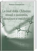 Le basi della chimica: atomi e molecole,strutture e reattività