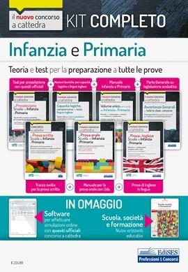 Kit Completo concorso a cattedra Scuola Infanzia e primaria - Edizione 2020 Kit Completo concorso a cattedra Scuola Infanzia e primaria - Edizione 2020