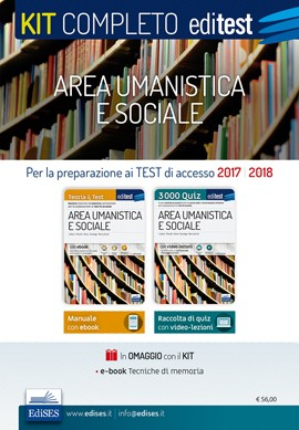Kit completo per i test di accesso ai corsi di laurea di Area umanistica e sociale Kit completo per i test di accesso ai corsi di laurea di Area umanistica e sociale