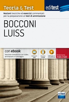 Test Bocconi - Luiss 2021: Manuale di teoria