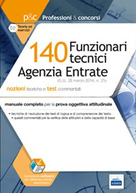 140 Funzionari tecnici Agenzia delle Entrate - Prova oggettiva attitudinale