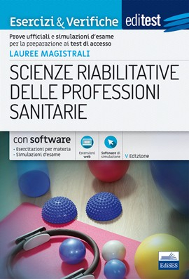Scienze riabilitative delle Professioni sanitarie - Esercizi & Verifiche Scienze riabilitative delle Professioni sanitarie - Esercizi & Verifiche