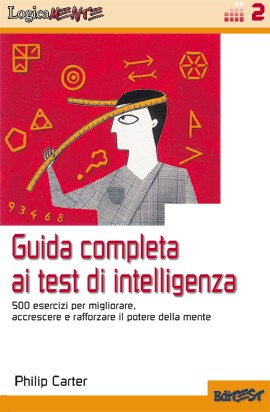 Guida completa ai test di intelligenza