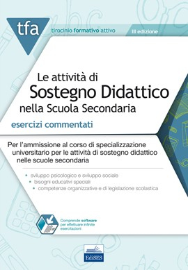TFA Le attività di sostegno didattico nella scuola secondaria - Esercizi commentati per il test preliminare