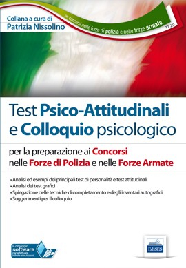 Test psico-attitudinali e Colloquio psicologico Test psico-attitudinali e Colloquio psicologico