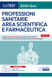 Test Professioni Sanitarie e Area farmaceutica: raccolta di 8.000 quiz