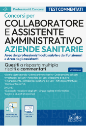Test commentati per i concorsi di Collaboratore e Assistente amministrativo nelle Aziende sanitarie