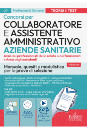 Manuale Concorsi Collaboratore e Assistente amministrativo nelle Aziende sanitarie
