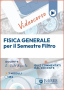 Videocorso online esercitazioni di Fisica Generale per il semestre filtro