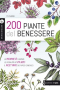 [EBOOK] 200 piante del benessere