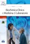 [EBOOK] Biochimica Clinica e Medicina di Laboratorio