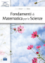 Fondamenti di matematica per la formazione di base - Volume 1