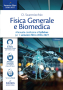 Manuale di Fisica Generale e Biomedica per il Semestre Filtro