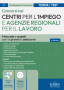 [EBOOK] Concorsi nei Centri per l'impiego (CPI) e nelle Agenzie regionali per il lavoro
