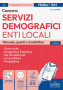 Concorsi nei Servizi demografici enti locali - Manuale, Quesiti e Modulistica