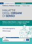 Manuale di Medicina e Chirurgia - Tomo 8 Malattie degli organi di senso