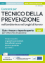 [EBOOK] Concorsi per Tecnico della prevenzione nell'ambiente e nei luoghi di lavoro: quiz e prove pratiche