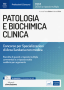 [EBOOK] Concorso Scuole di Specializzazione in Patologia e Biochimica clinica