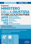[EBOOK] Concorsi riservati Ministero della Giustizia Stabilizzazioni PNRR per 6919 Addetti all’ufficio per il processo (UPP) – 1488 Operatori di Data Entry – 712 Tecnici di amministrazione