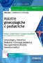 [EBOOK] Manuale di Medicina e Chirurgia - Tomo 7 Malattie ginecologiche e pediatriche