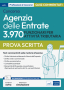 [EBOOK] Concorso 3970 Funzionari per attività tributaria Agenzia delle Entrate - Quiz commentati per la prova scritta