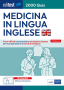Test Medicina Inglese 2021: Raccolta 2.000 Quiz