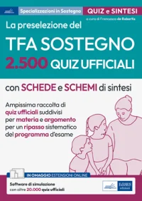 La preselezione del TFA Sostegno. Quiz ufficiali con schede e schemi