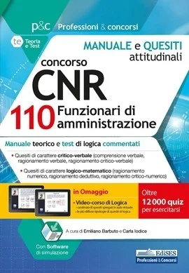 [EBOOK] Concorso CNR per 110 Funzionari di amministrazione - Test attitudinali